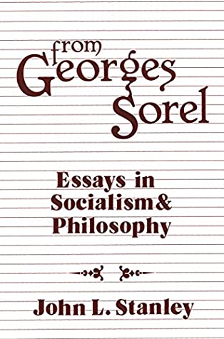 Read From Georges Sorel: Essays in Socialism and Philosophy - Georges Sorel | ePub