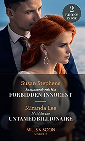Download Snowbound With His Forbidden Innocent / Maid For The Untamed Billionaire: Snowbound with His Forbidden Innocent / Maid for the Untamed Billionaire (Mills & Boon Modern) - Susan Stephens file in PDF