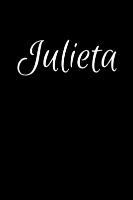 Read Julieta: Notebook Journal for Women or Girl with the name Julieta - Beautiful Elegant Bold & Personalized Gift - Perfect for Leaving Coworker Boss Teacher Daughter Wife Grandma Mum for Birthday Wedding Retirement or Graduation - 6x9 Diary or A5 Notepad. - Jean Calvin Best | ePub
