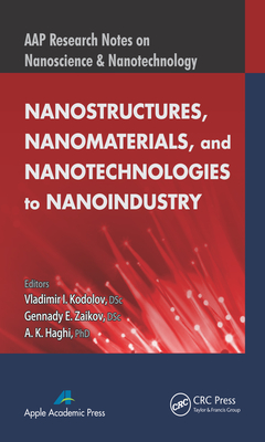 Read Nanostructures, Nanomaterials, and Nanotechnologies to Nanoindustry - Vladimir I Kodolov file in PDF